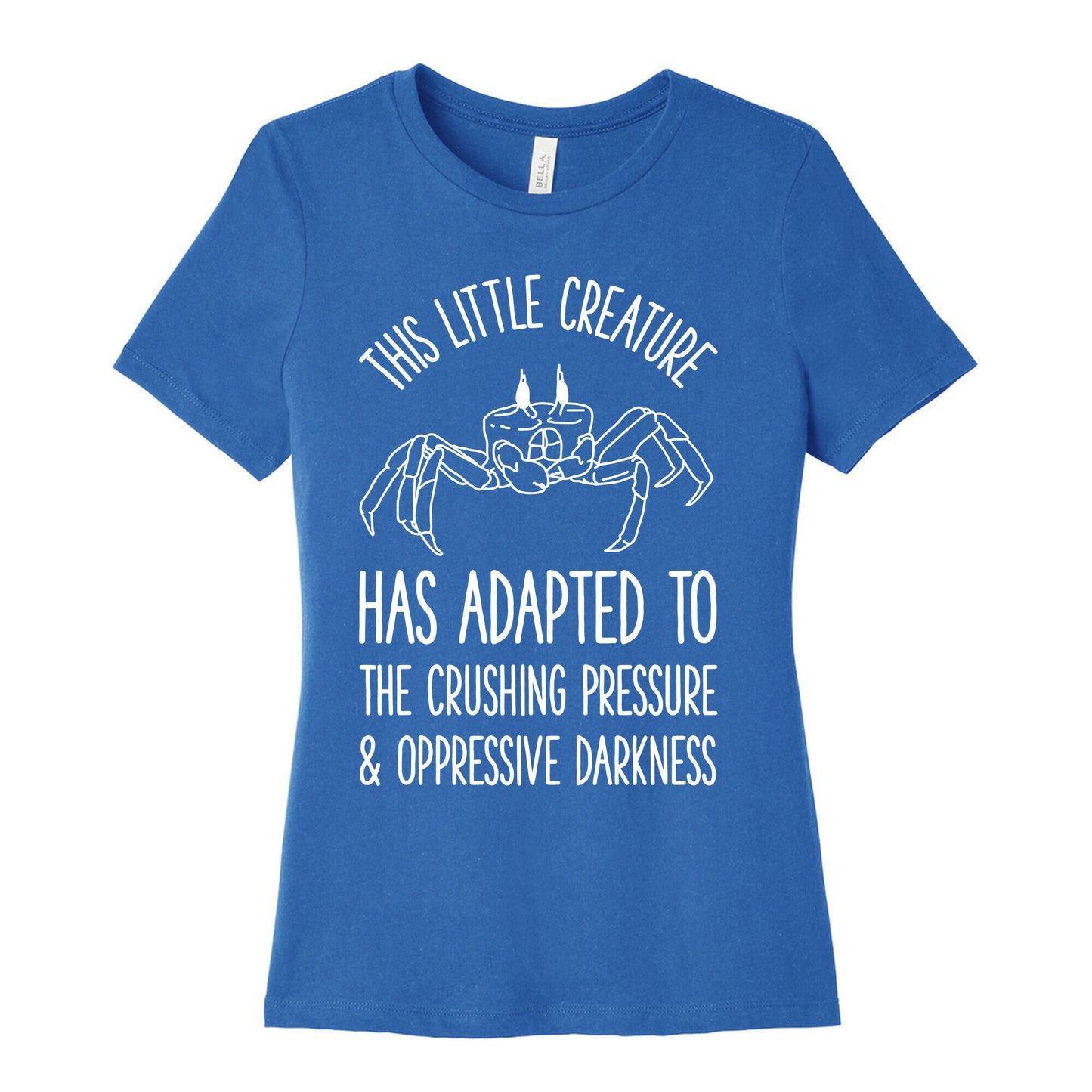 This Little Creature Has Adapted Women's Cotton Tee