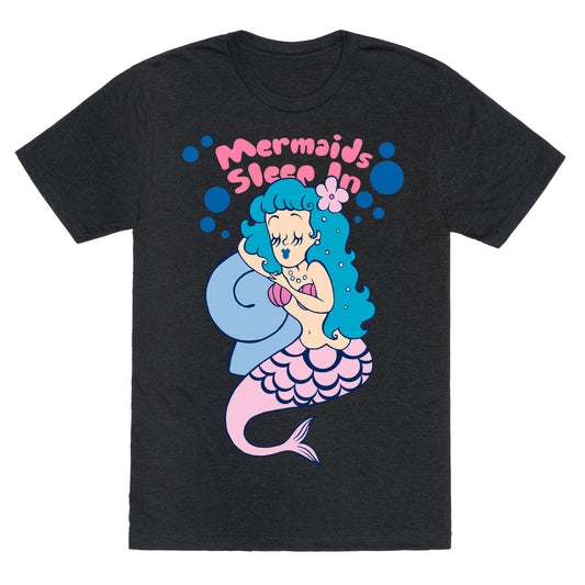 Mermaids Sleep In Unisex Triblend Tee