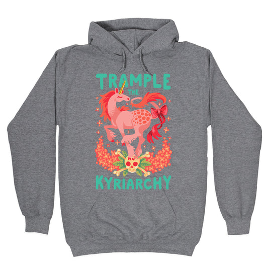 Trample the Kyriarchy Hoodie