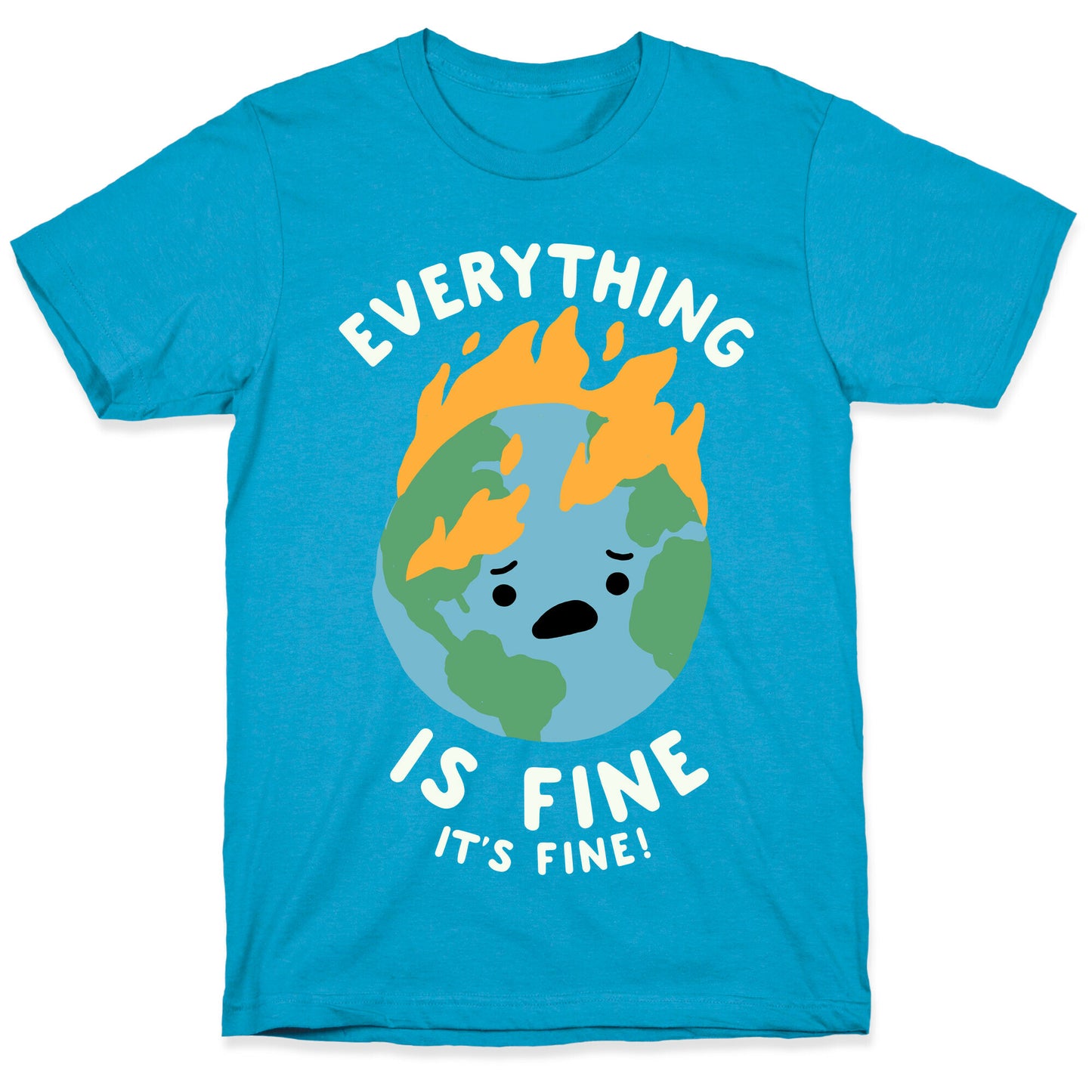 Everything Is Fine It's Fine Unisex Triblend Tee
