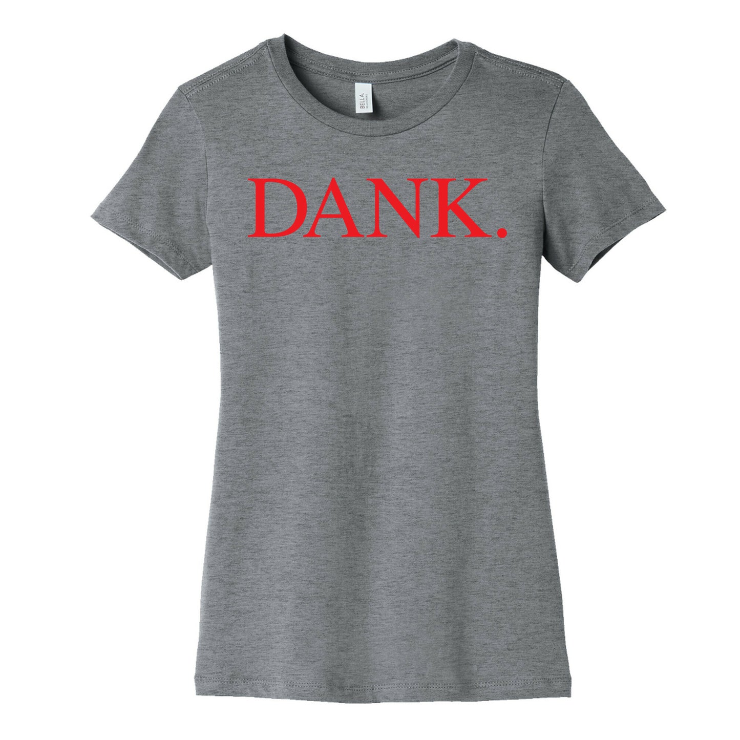DANK. (DAMN. Parody) Women's Cotton Tee
