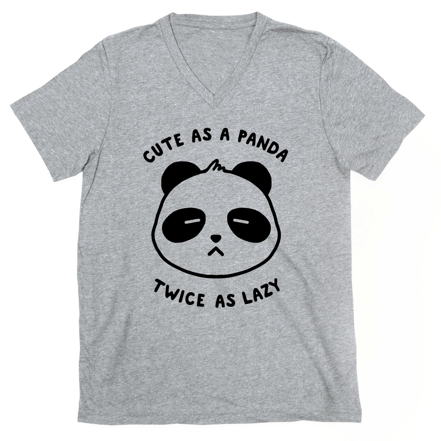Cute As A Panda Twice As Lazy V-Neck