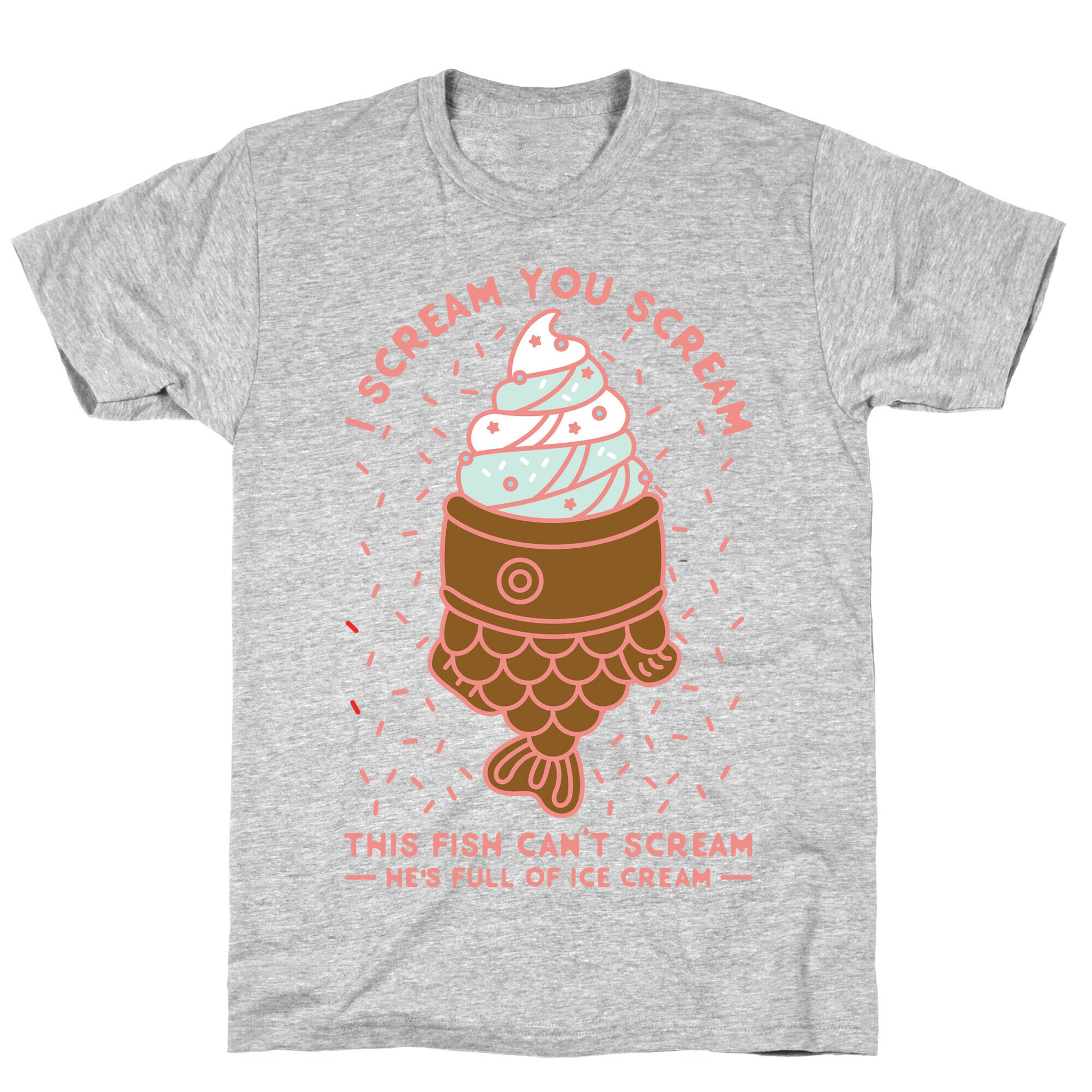 I Scream You Scream T-Shirt