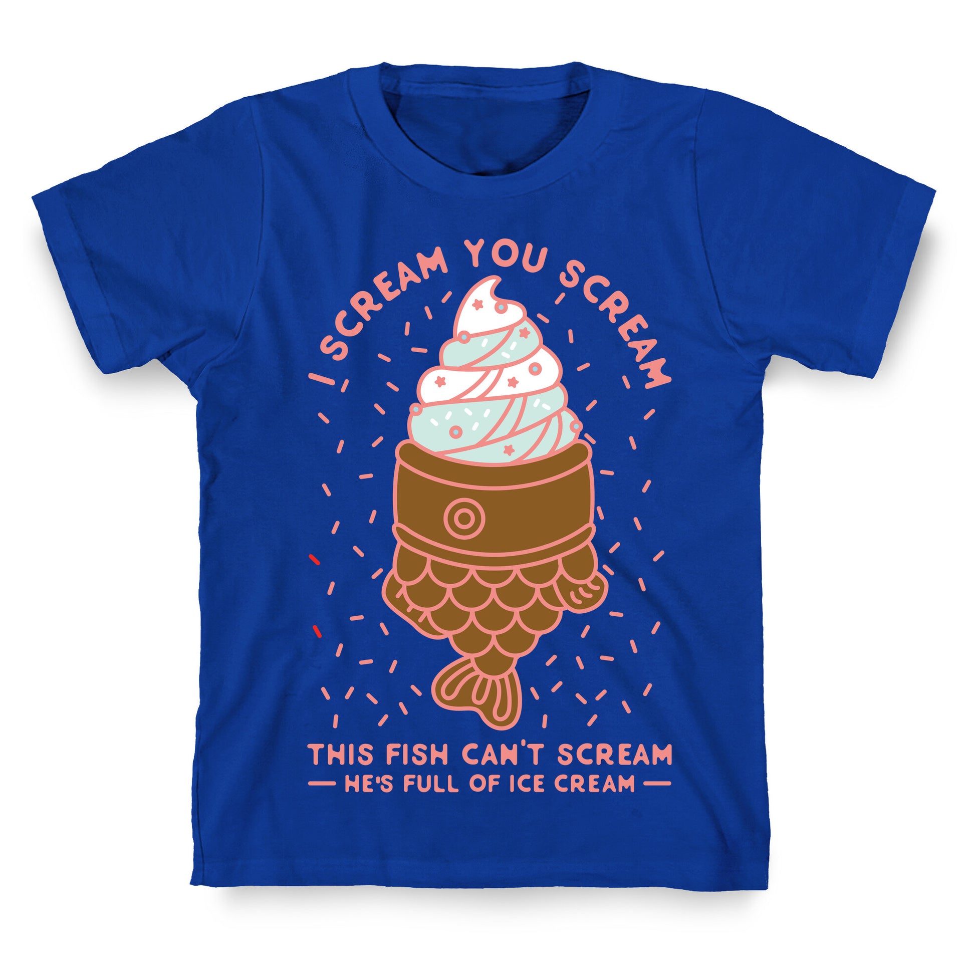 I Scream You Scream T-Shirt