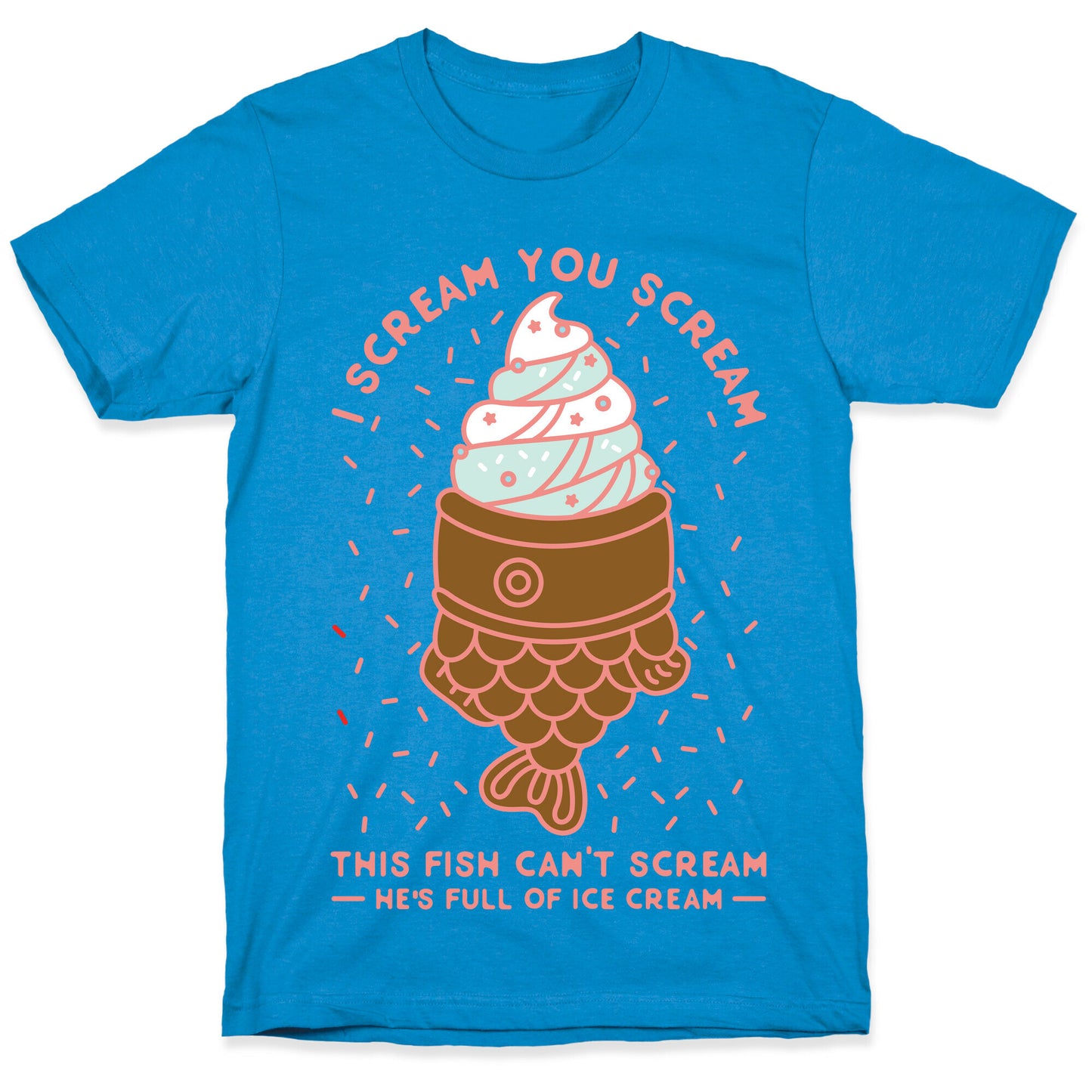I Scream You Scream T-Shirt