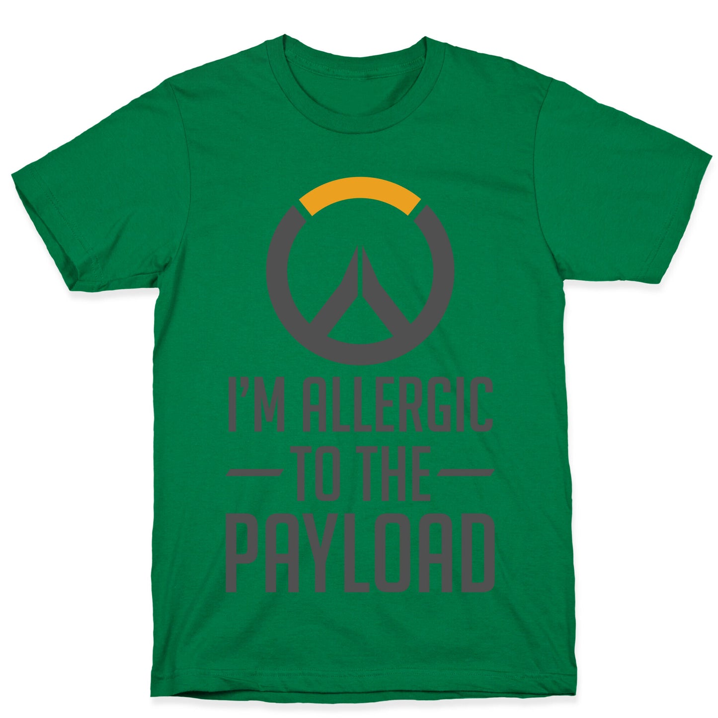 I'm Allergic to the Payload T-Shirt