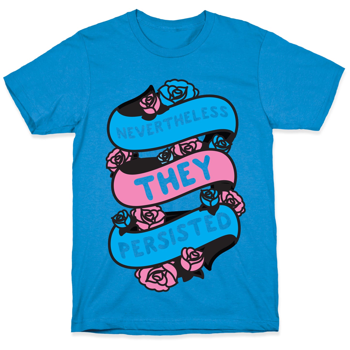 Nevertheless THEY Persisted Ribbon T-Shirt