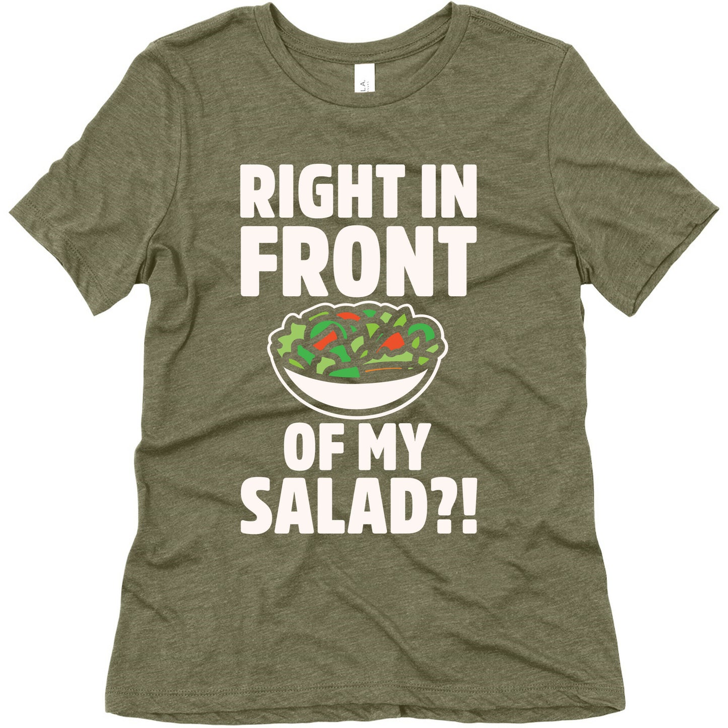 Right In Front of My Salad White Print Women's Triblend Tee