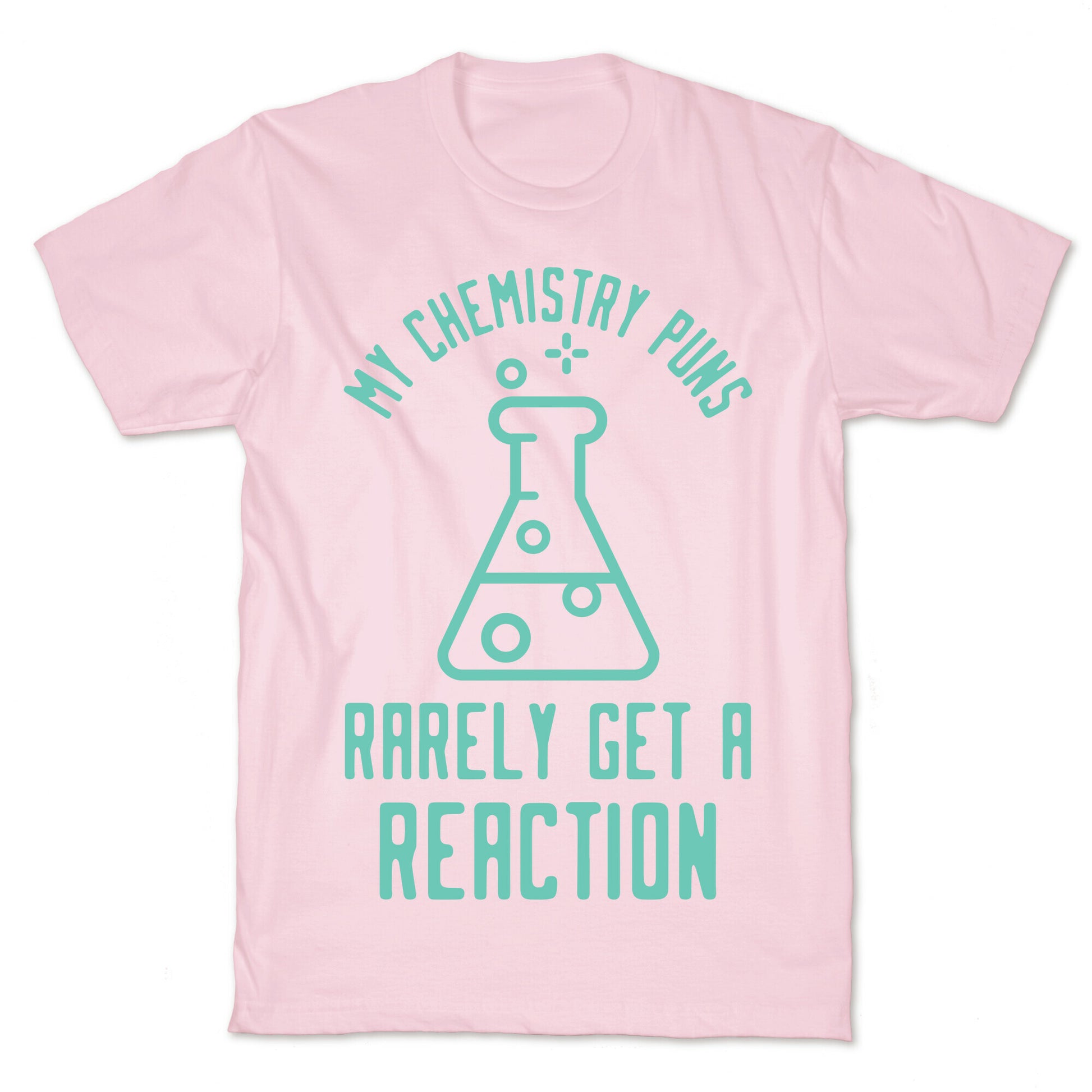 My Chemistry Puns T-Shirt