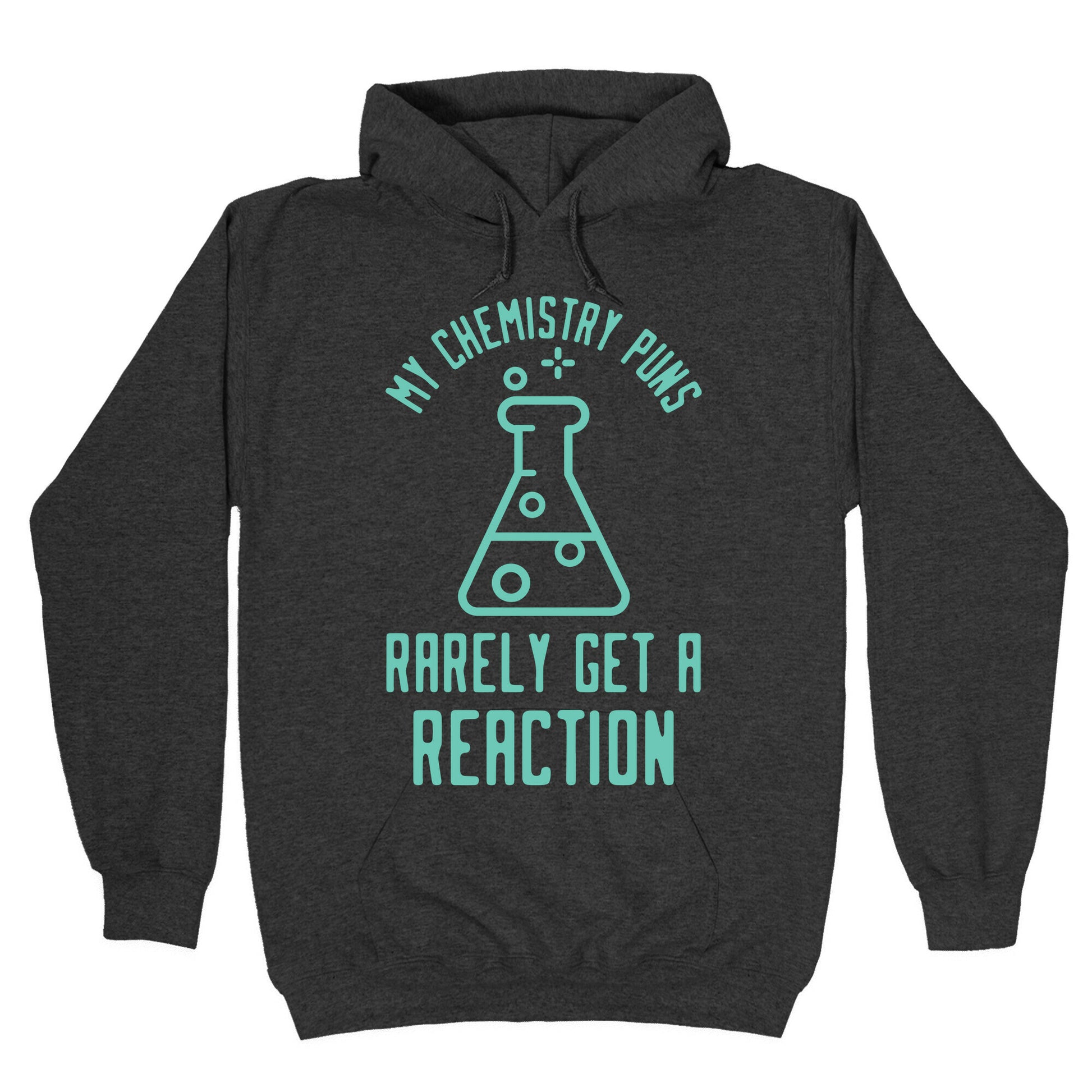 My Chemistry Puns Hoodie