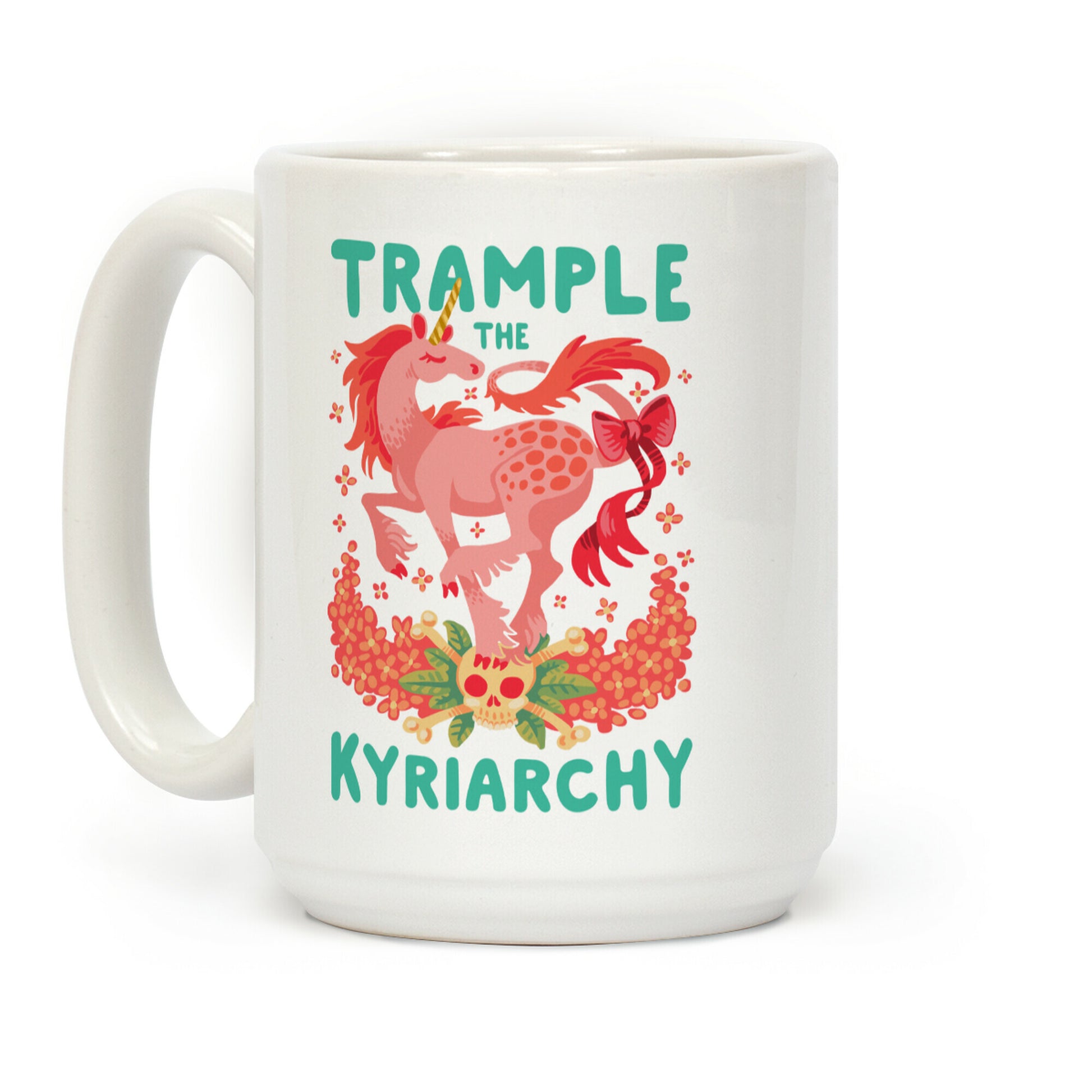 Trample the Kyriarchy Coffee Mug