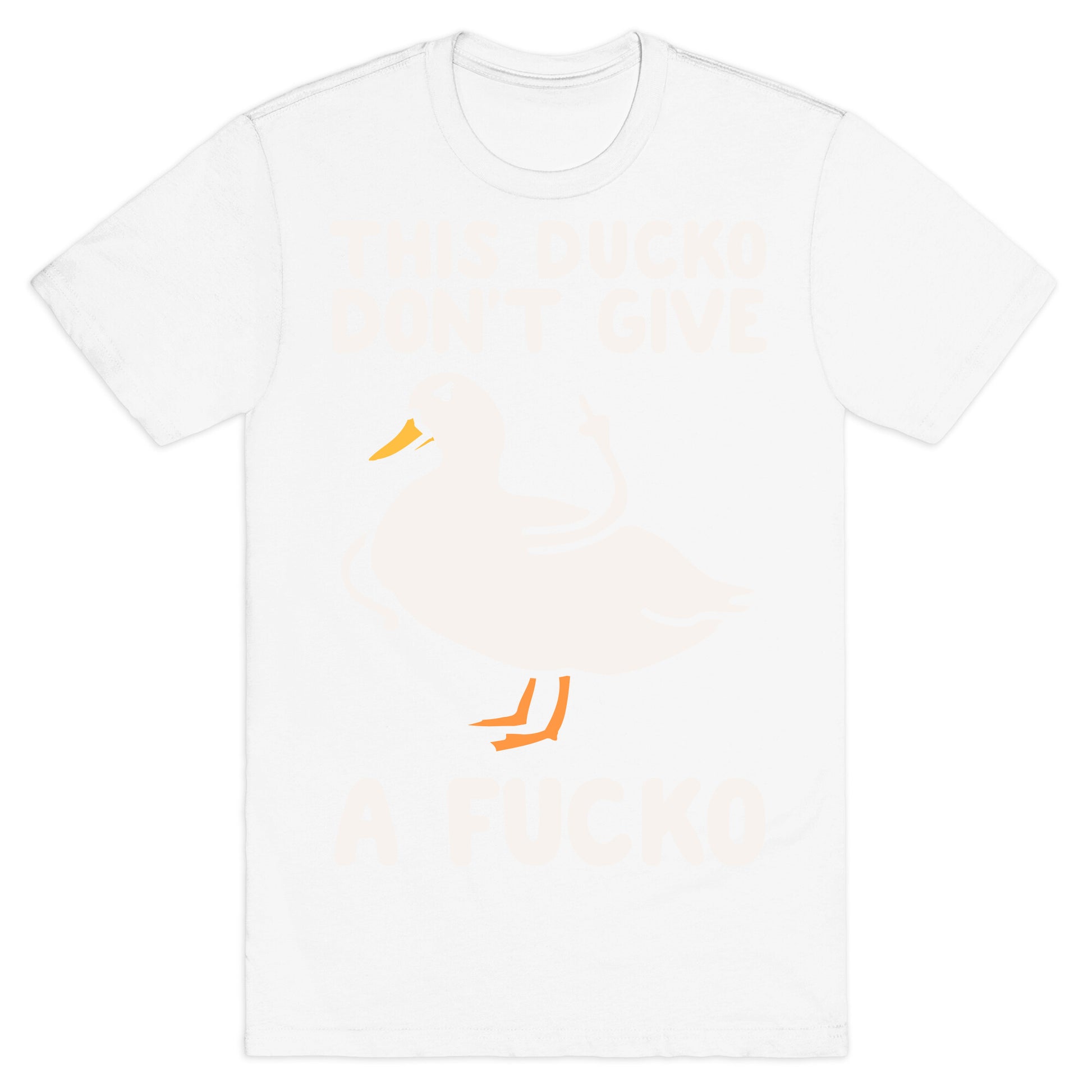 This Ducko Don't Give A Fucko T-Shirt