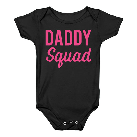 Daddy Squad Baby One Piece