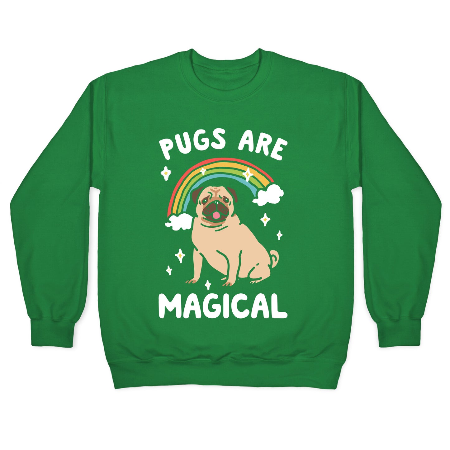 Pugs Are Magical Crewneck Sweatshirt