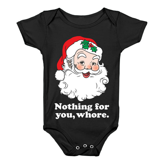 Nothing For You, Whore Baby One Piece