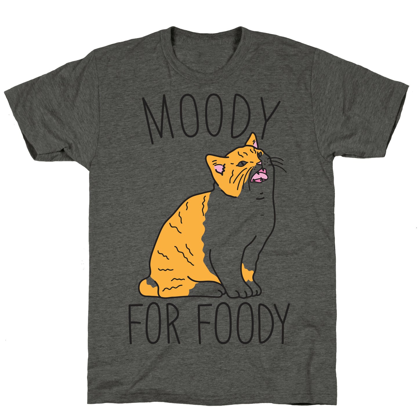 Moody For Foody Cat Unisex Triblend Tee