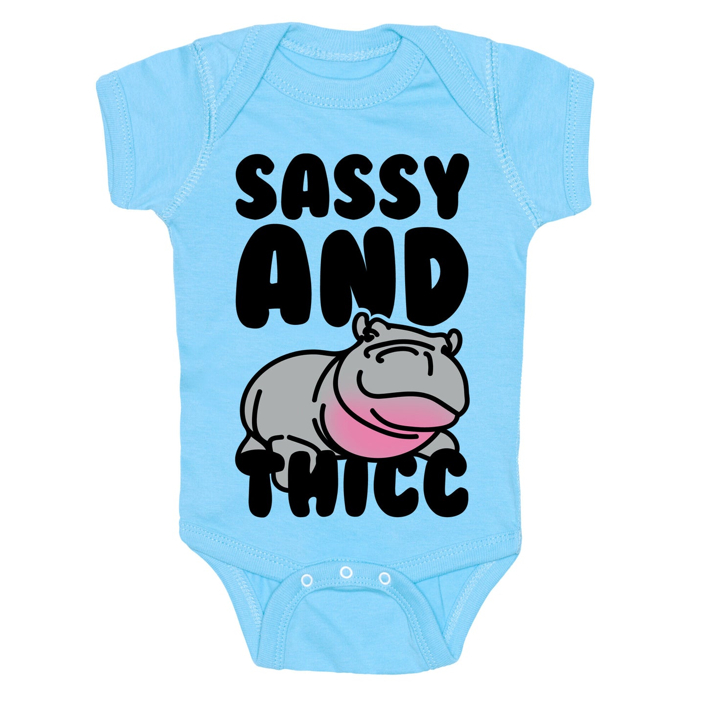 Sassy and Thicc Baby One Piece