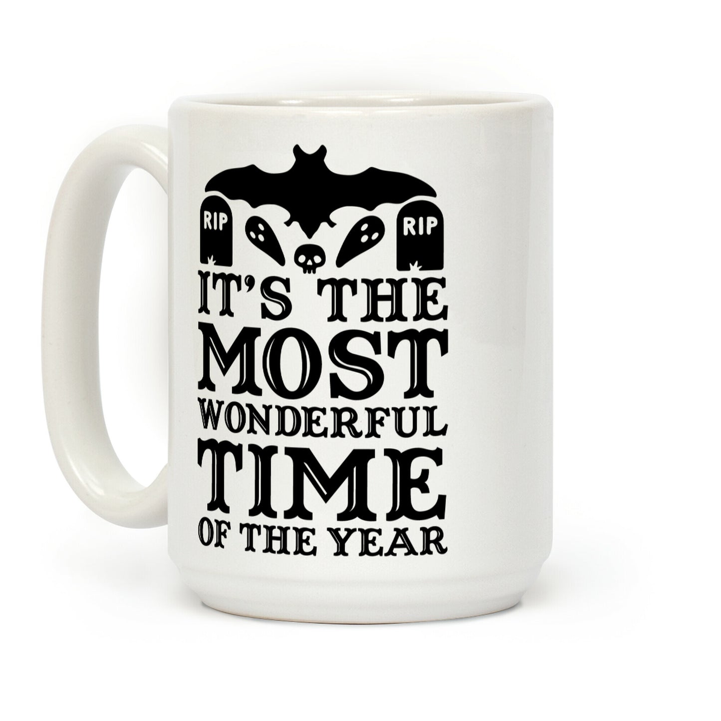 It's the Most Wonderful Time Of The Year Coffee Mug