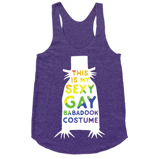 This is my Sexy Gay Babadook Racerback Tank