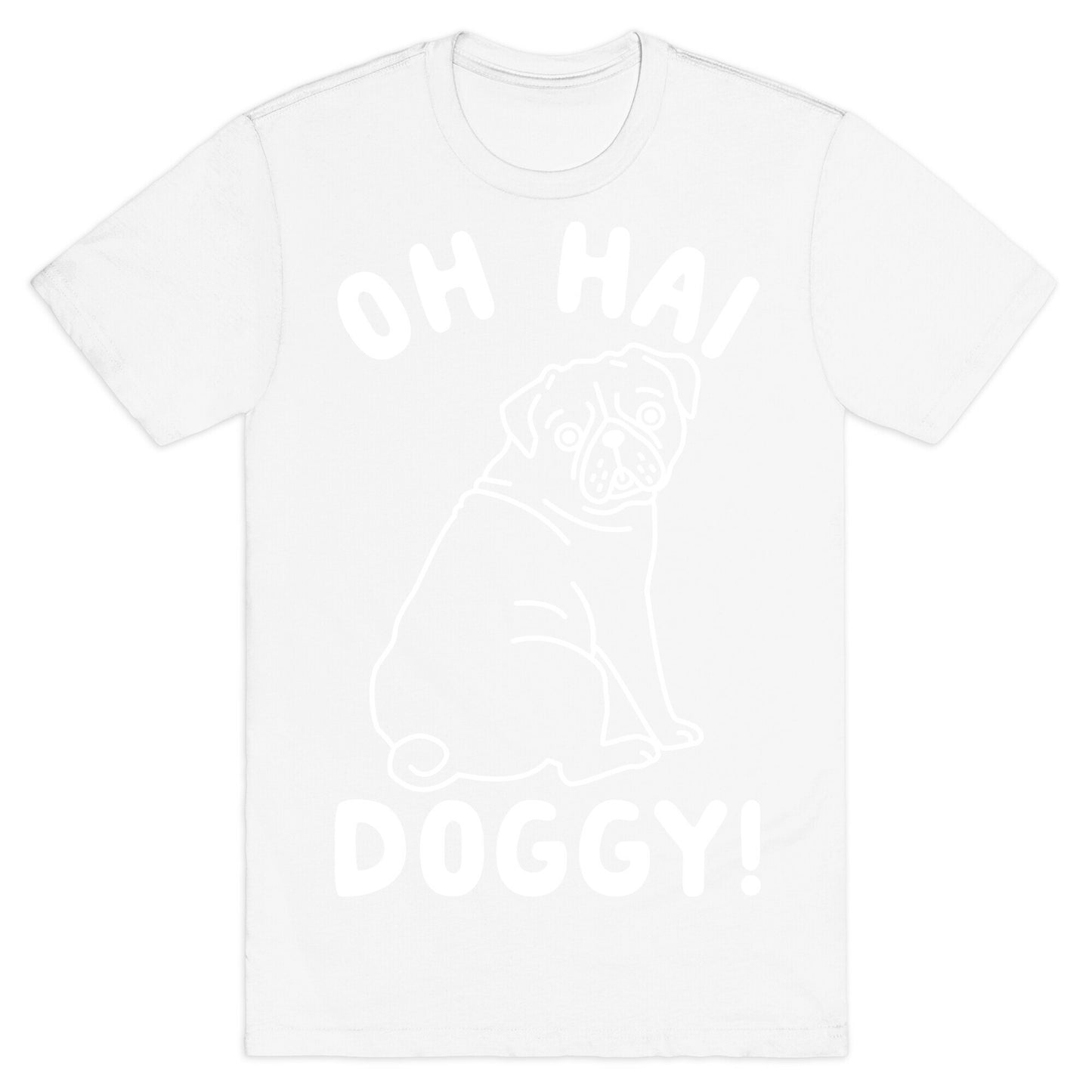 Oh Hai Doggy T-Shirt