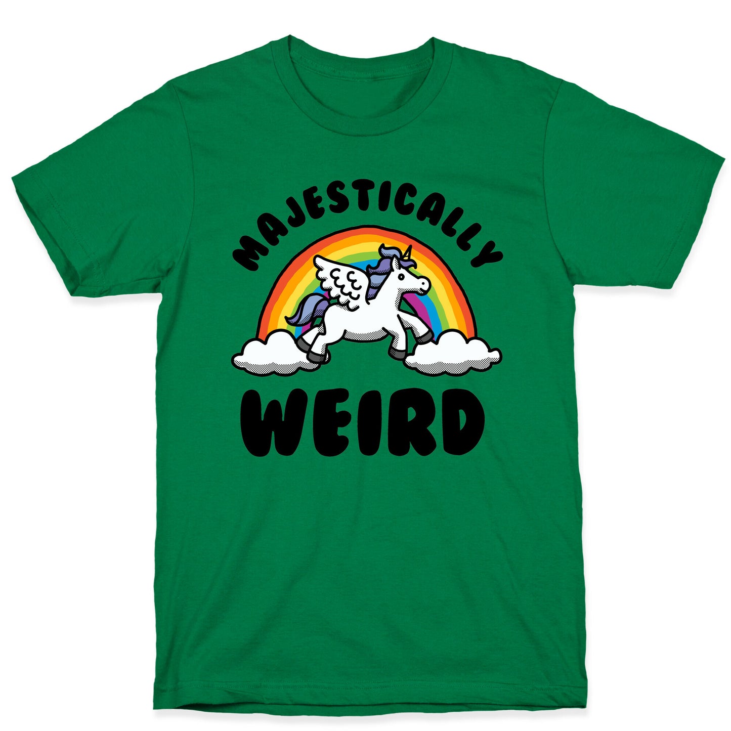 Majestically Weird T-Shirt