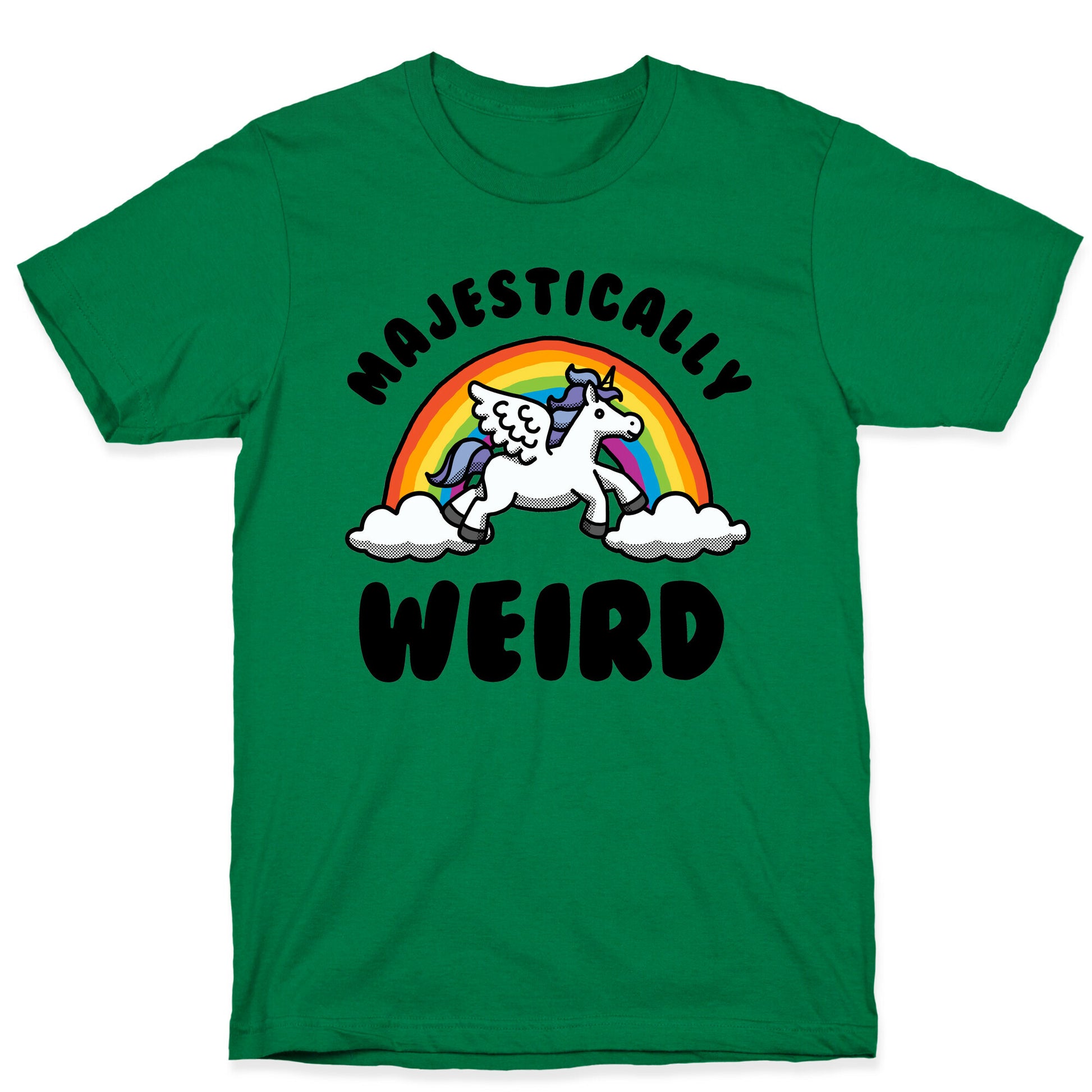 Majestically Weird T-Shirt