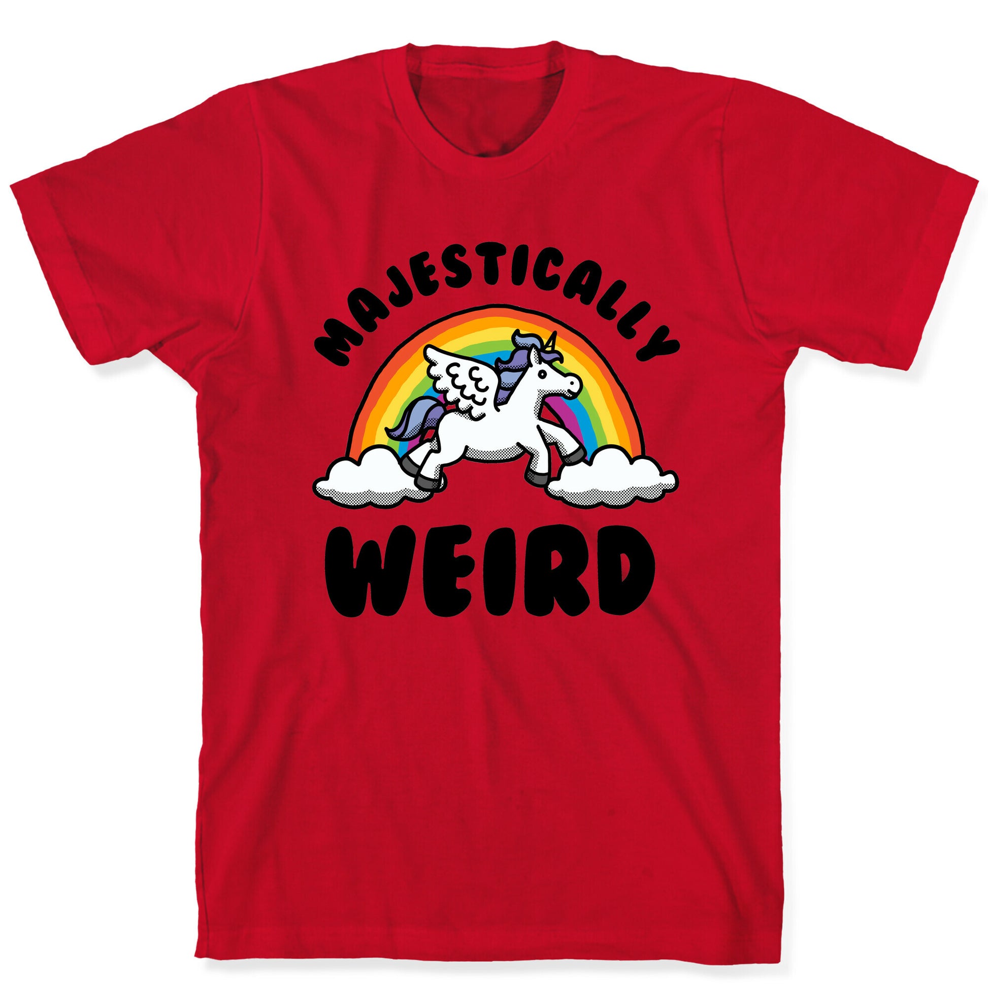 Majestically Weird T-Shirt
