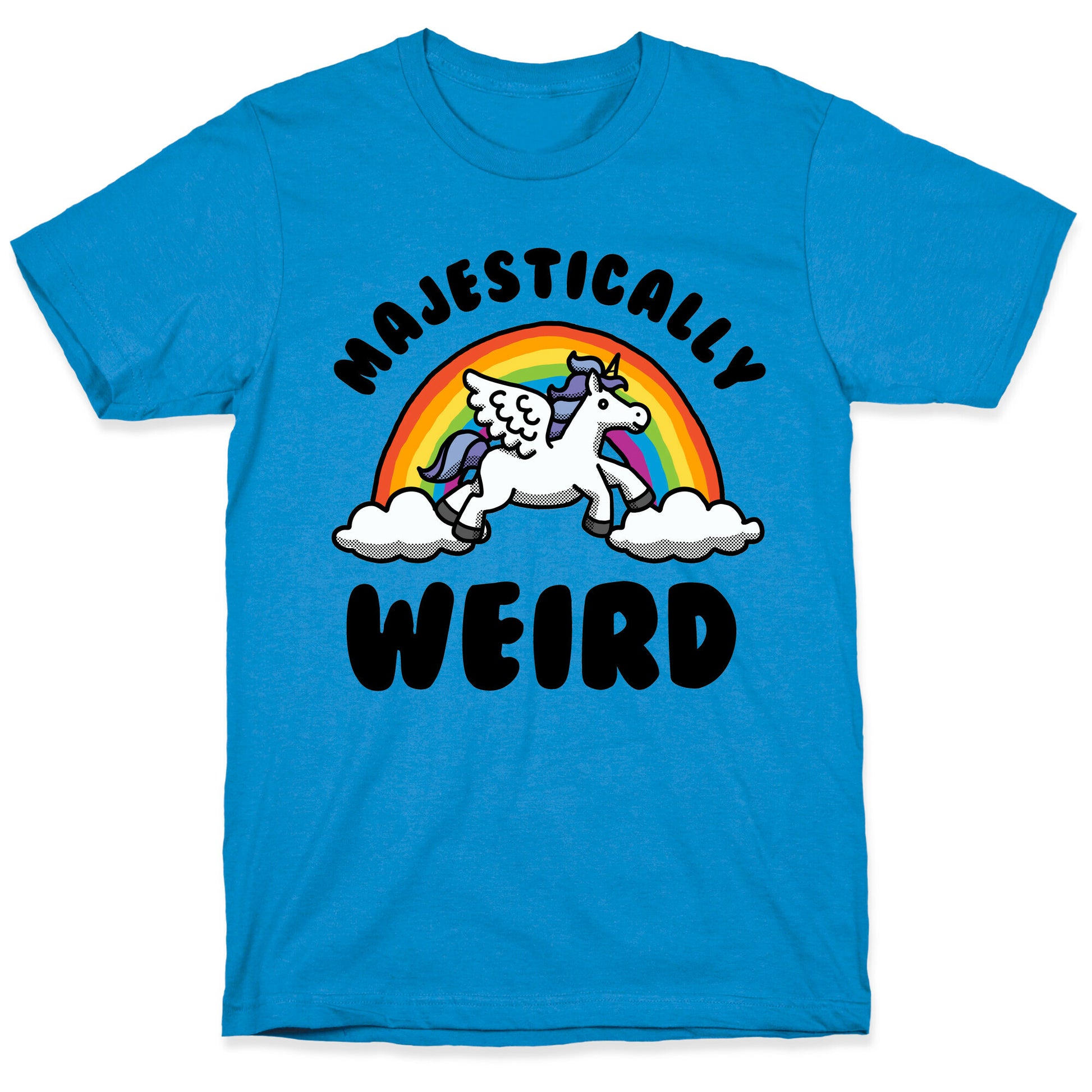Majestically Weird T-Shirt