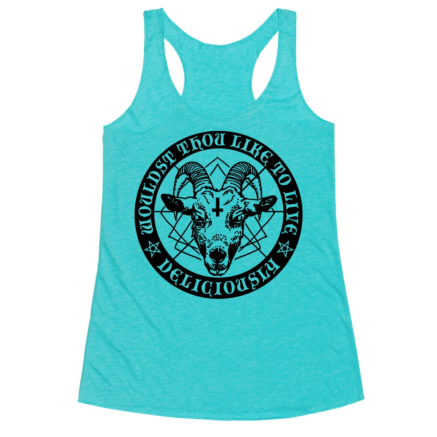 Black Philip: Wouldst Thou Like To Live Deliciously Racerback Tank