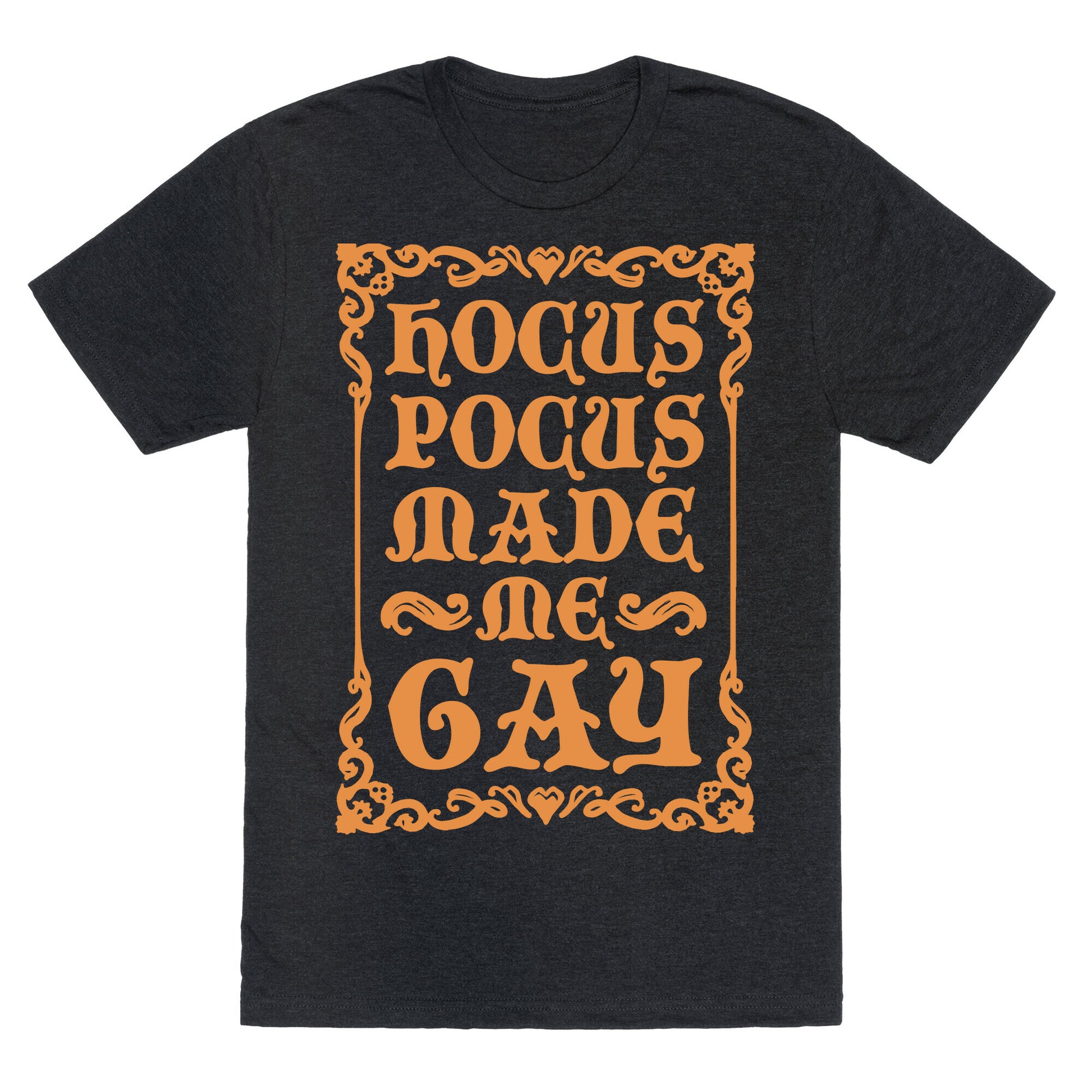 Hocus Pocus Made Me Gay Unisex Triblend Tee