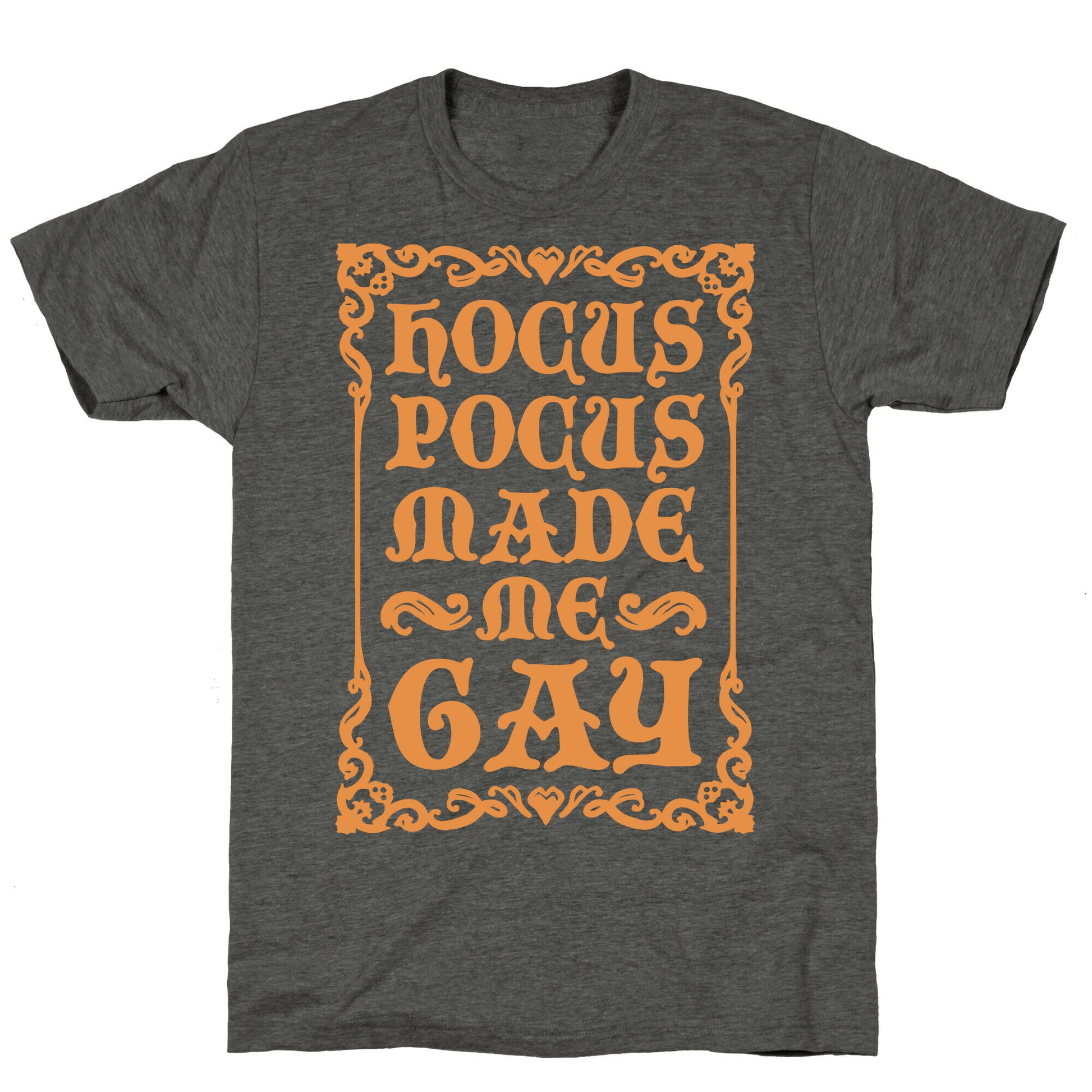 Hocus Pocus Made Me Gay Unisex Triblend Tee