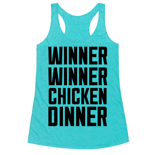 Winner Winner Chicken Dinner Racerback Tank