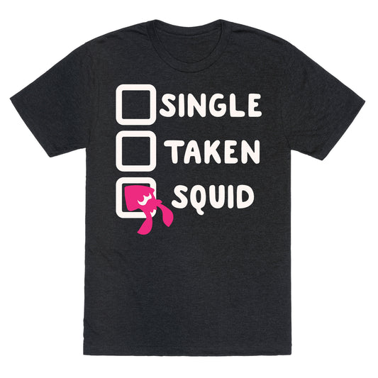 Single Taken Squid White Print Unisex Triblend Tee