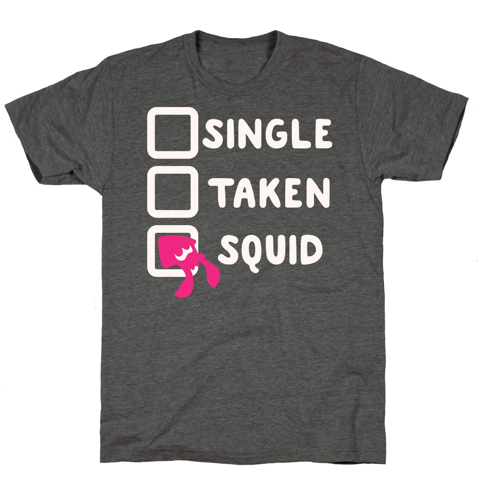 Single Taken Squid White Print Unisex Triblend Tee