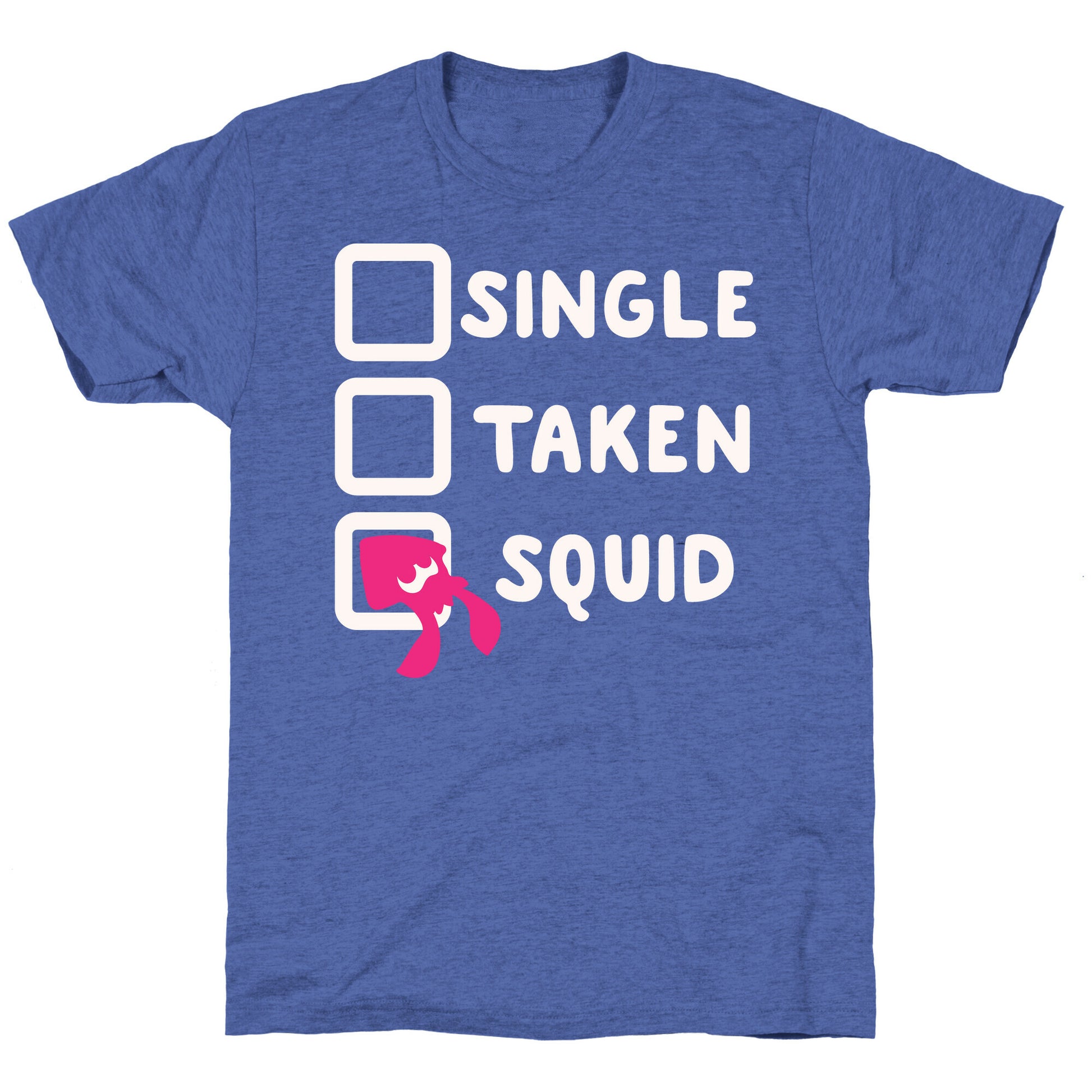 Single Taken Squid White Print Unisex Triblend Tee