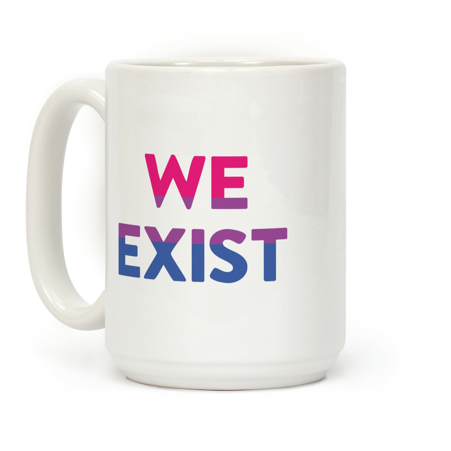We Exist Bisexual Coffee Mug