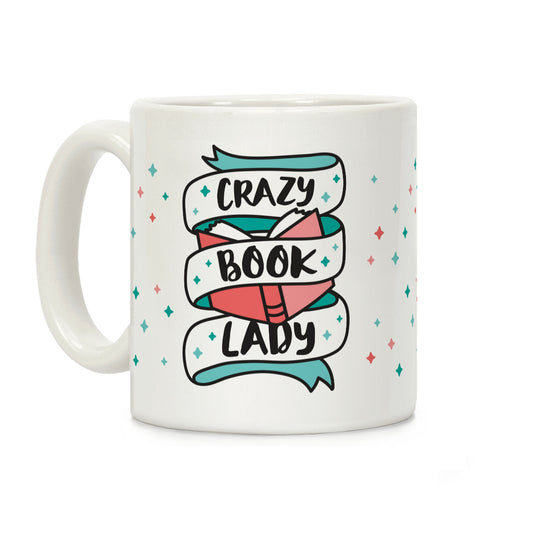 Crazy Book Lady Coffee Mug