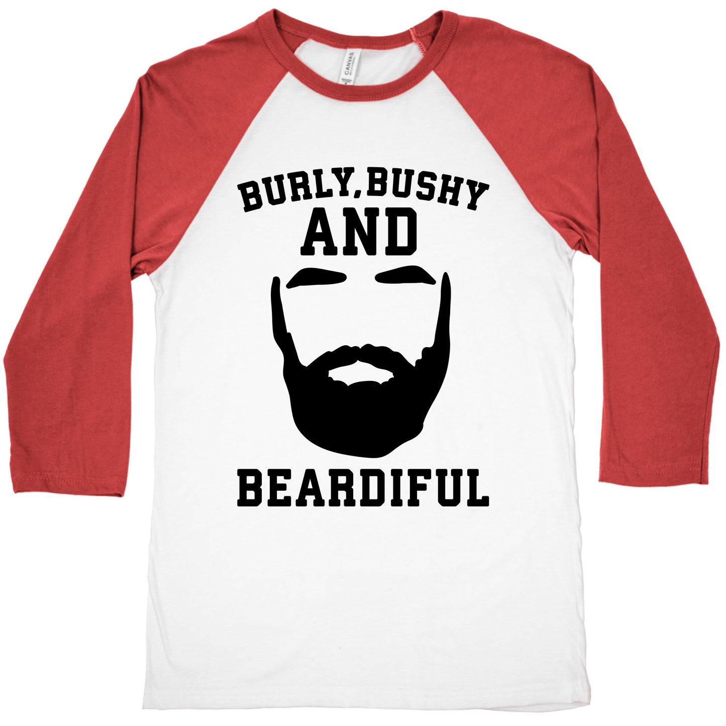 Burly Bushy and Beardiful Baseball Tee