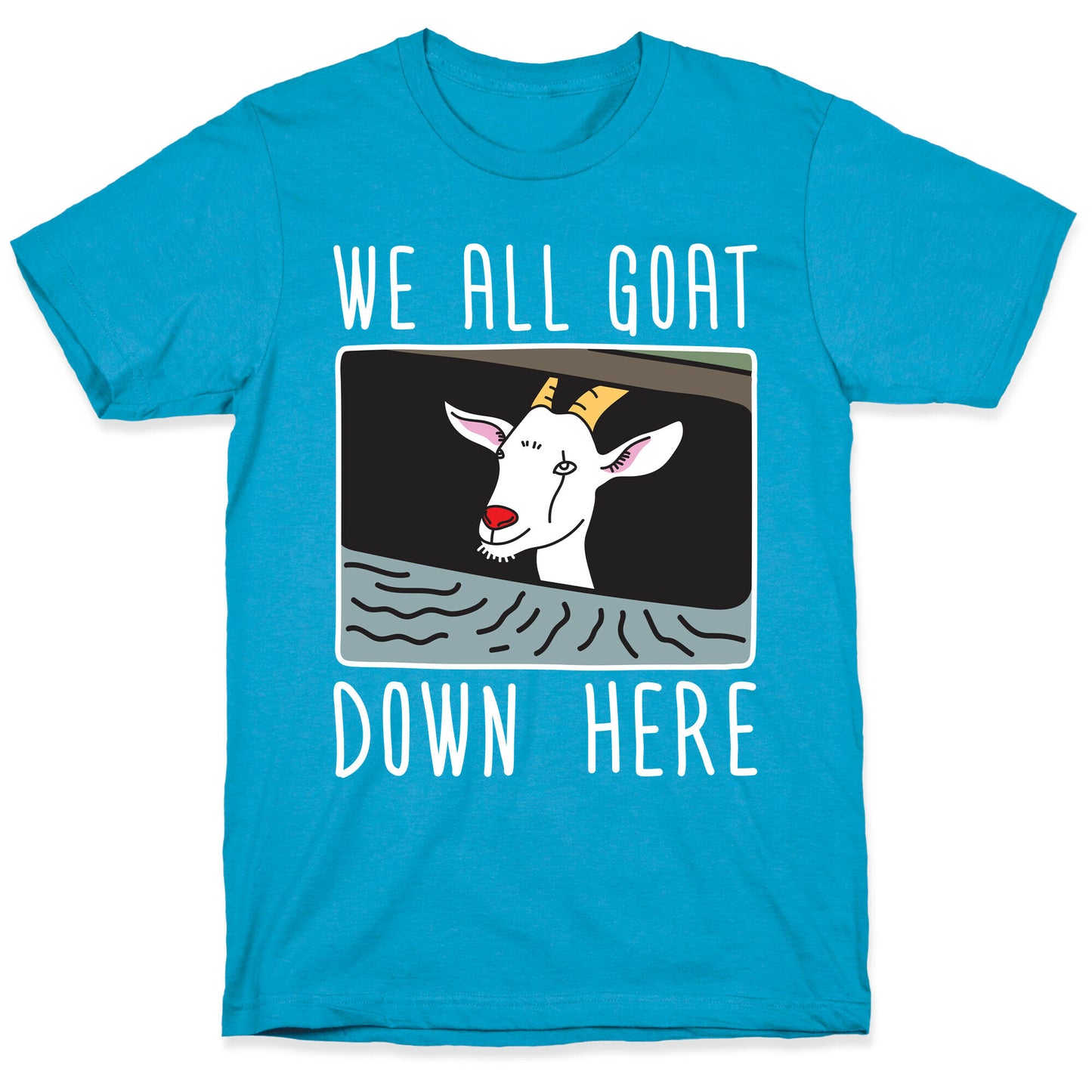 We All Goat Down Here Unisex Triblend Tee