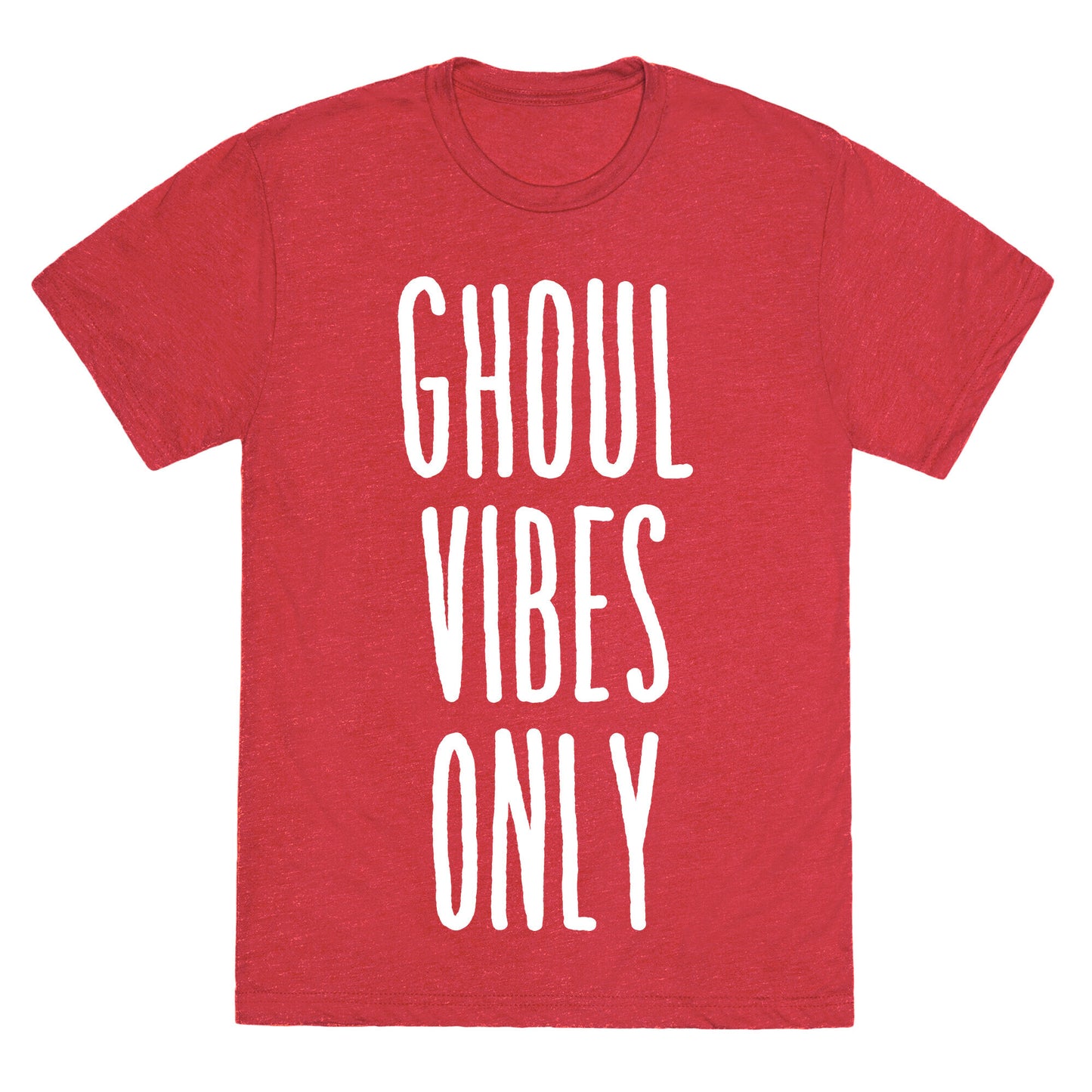 Ghoul Vibes Only Unisex Triblend Tee
