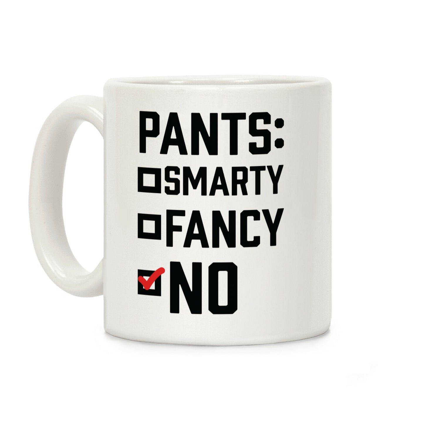 Pants Fancy Smarty Coffee Mug