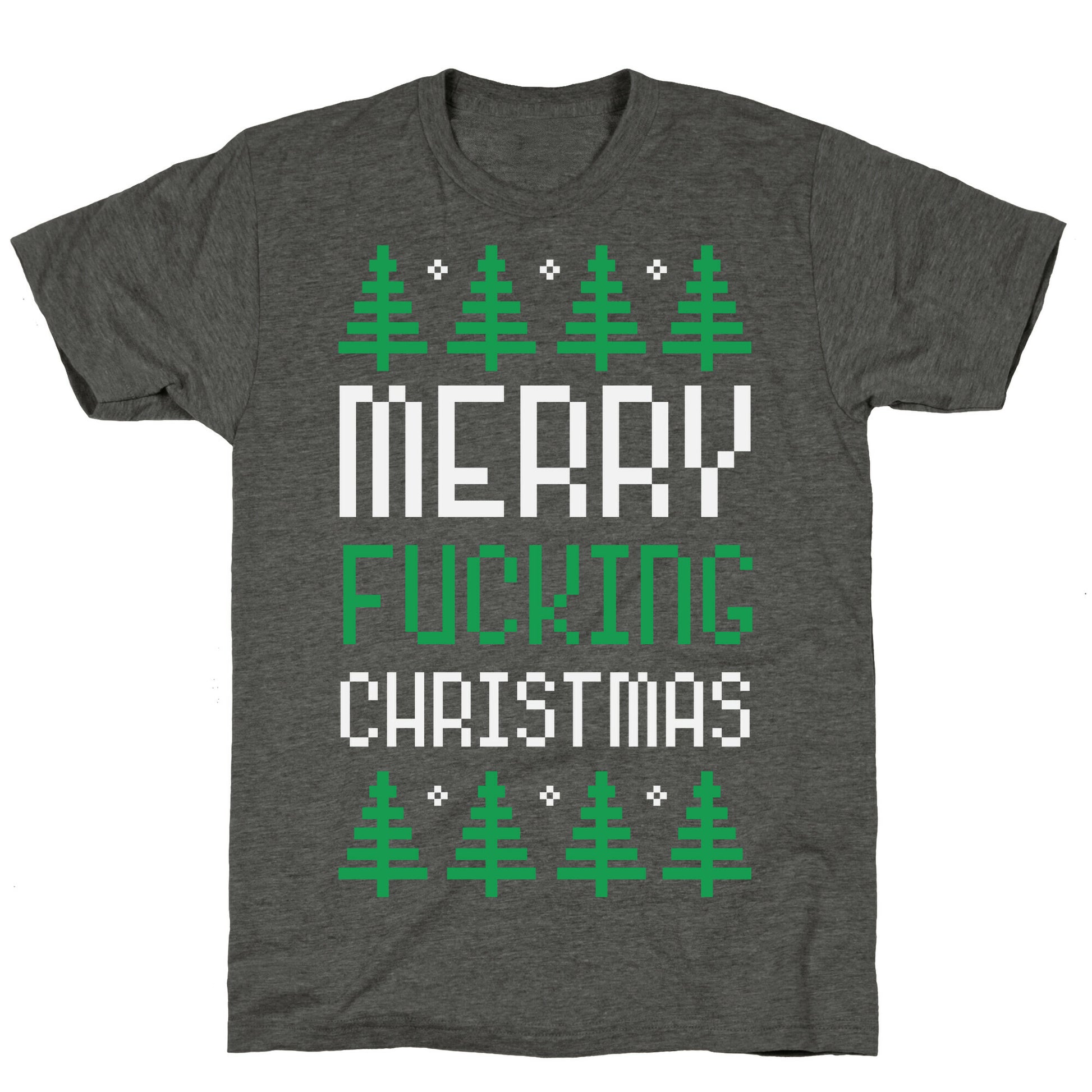 Merry Fucking Christmas Unisex Triblend Tee