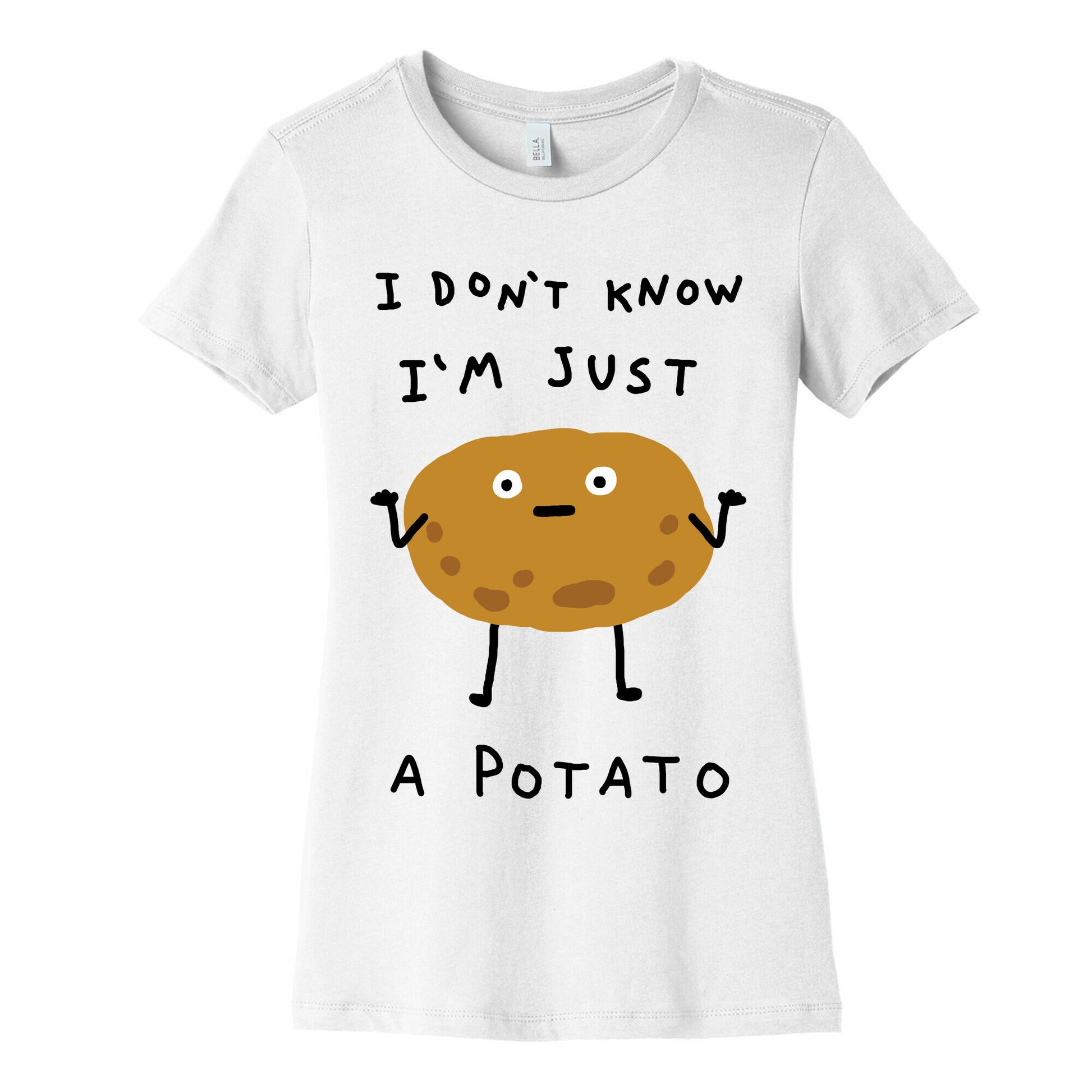 I Don't Know I'm Just A Potato Women's Cotton Tee