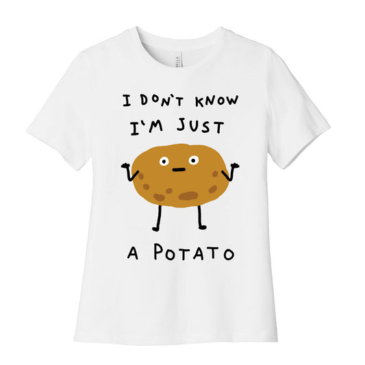 I Don't Know I'm Just A Potato Women's Cotton Tee