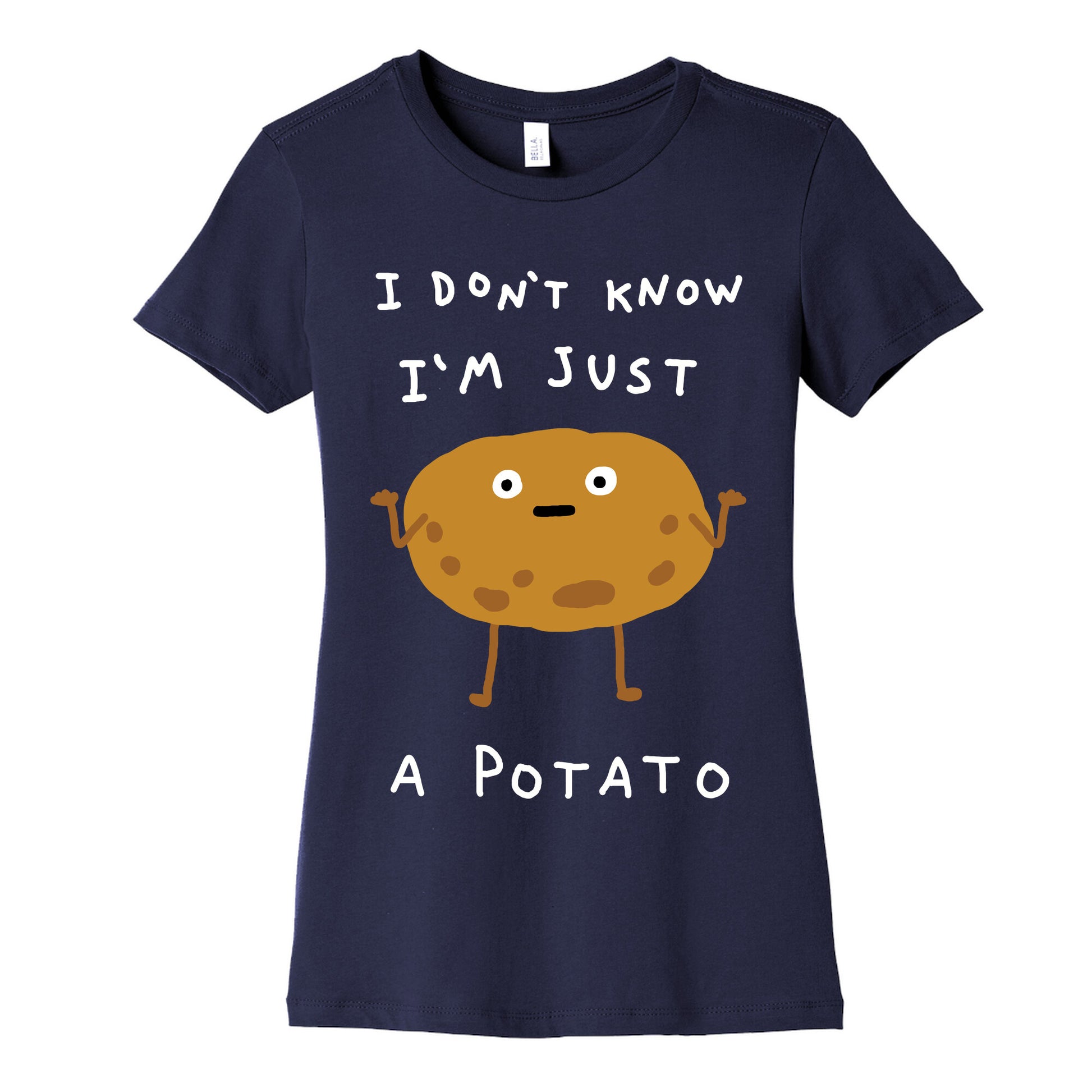 I Don't Know I'm Just A Potato Women's Cotton Tee