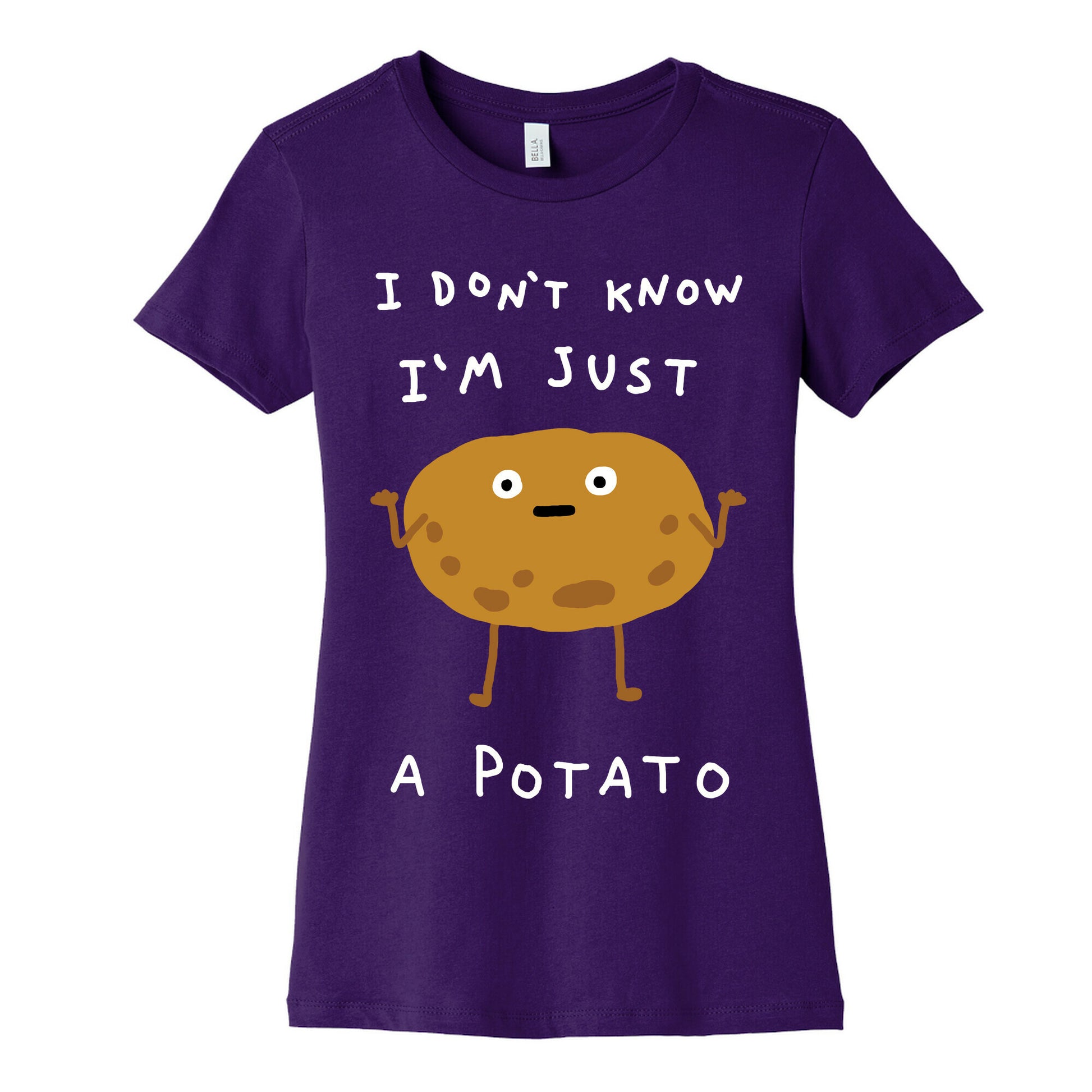 I Don't Know I'm Just A Potato Women's Cotton Tee