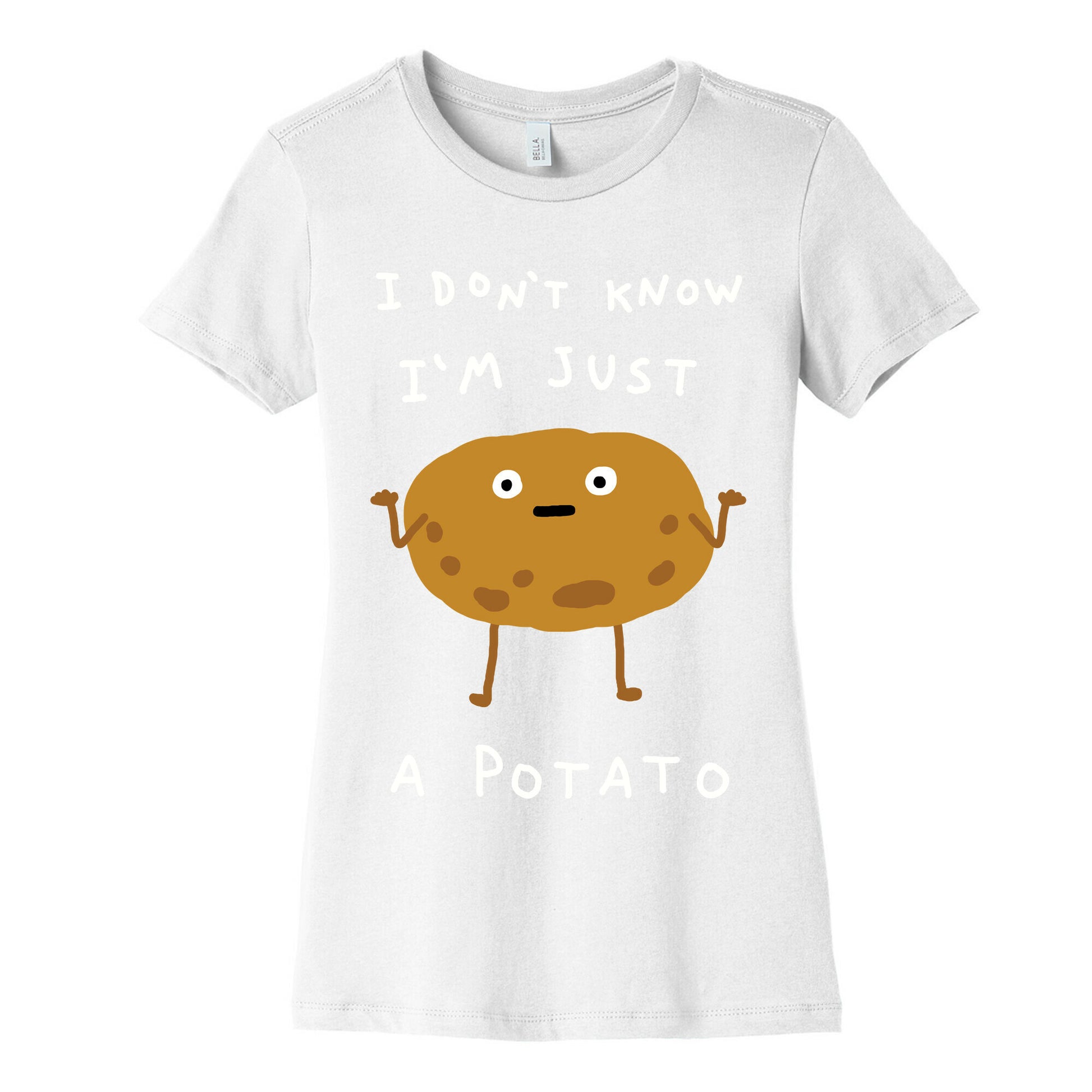 I Don't Know I'm Just A Potato Women's Cotton Tee