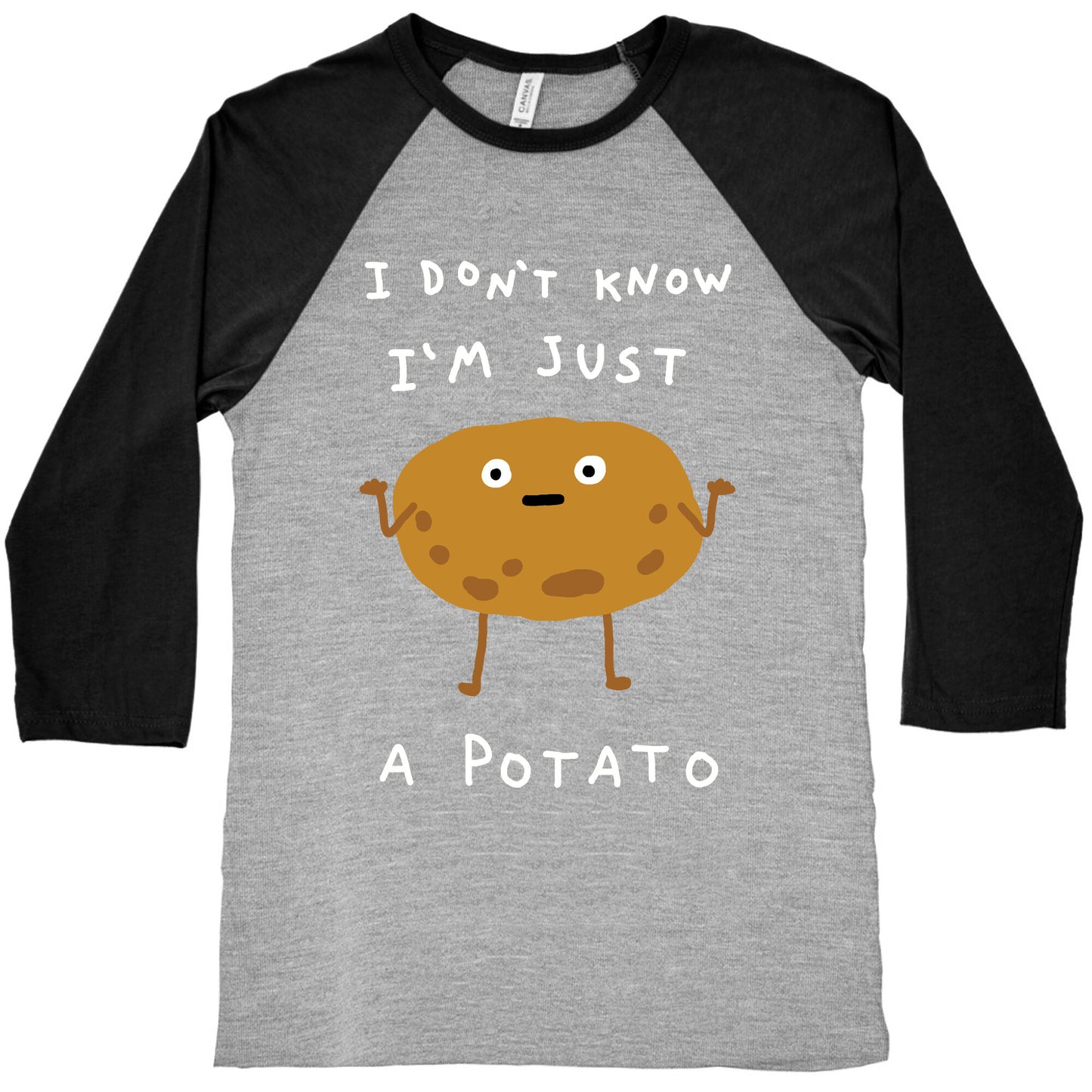 I Don't Know I'm Just A Potato Baseball Tee