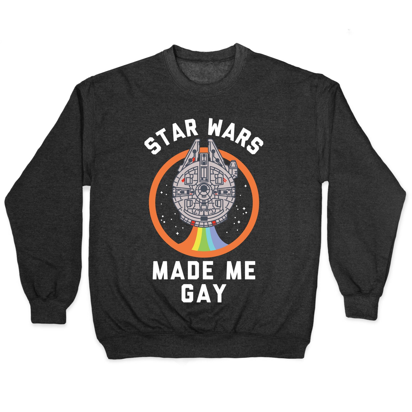 Star Wars Made Me Gay Crewneck Sweatshirt