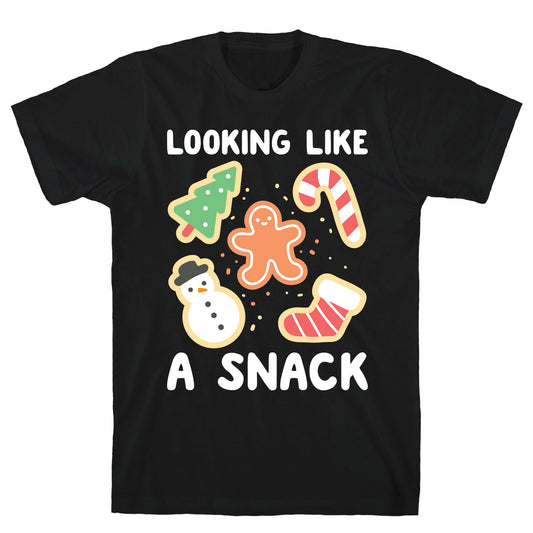 Looking Like A Snack Christmas Cookies T-Shirt